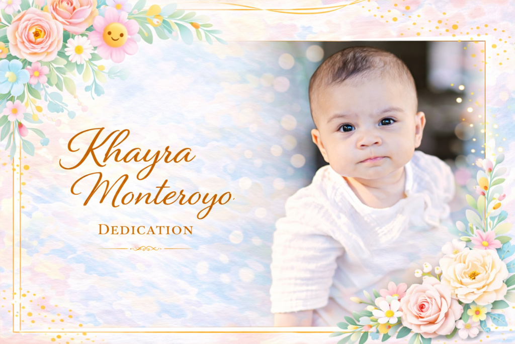 Khayra Monteroyo Dedication